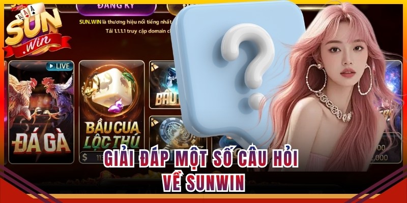 Sunwin Ruta 🚀 Link Tải Sunwin Mới Nhất T9/2026 | Sun win 10 Giải đáp một số câu hỏi về Sunwin